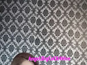 AngeLBigCoCK4Hire