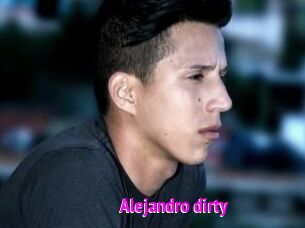 Alejandro_dirty