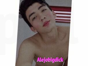 Alejobigdick