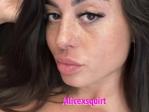 Alicexsquirt