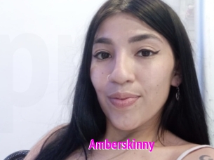 Amberskinny