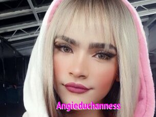 Angieduchanness