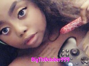 BigTitOctober999