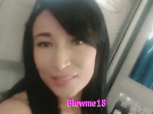 Blowme18