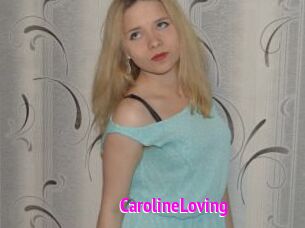 CarolineLoving