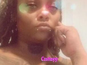 Cashayy