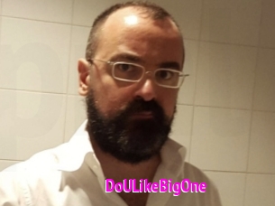 DoULikeBigOne