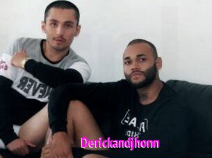 Derickandjhonn