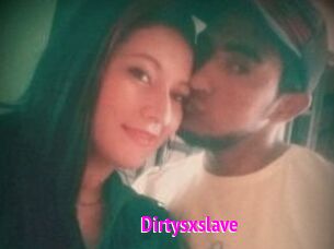 Dirtysxslave