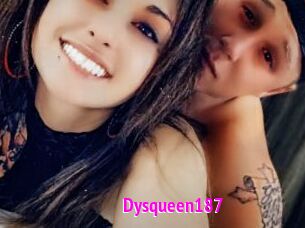 Dysqueen187