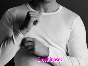 Eroshinaser
