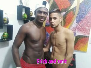 Erick_and_smit