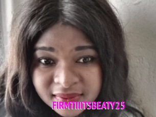 FIRMTIIITSBEATY25