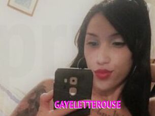 GAYELETTEROUSE