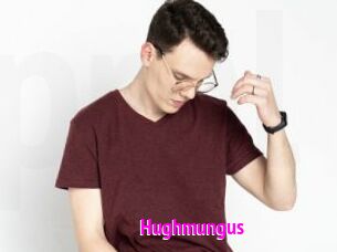 Hughmungus