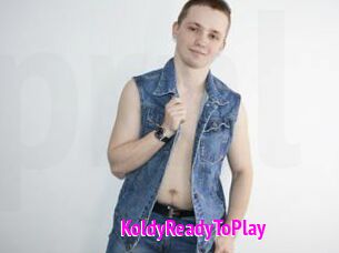 KoldyReadyToPlay