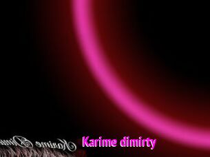 Karime_dimirty