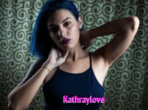 Kathraylove