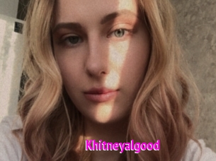 Khitneyalgood