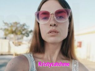 Kristycatchme