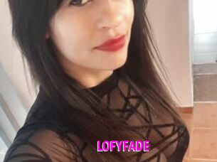 LOFYFADE