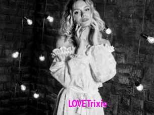 LOVETrixie