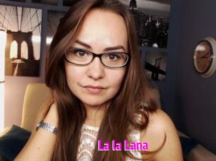 La_la_Lana