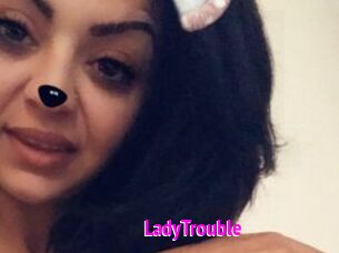 LadyTrouble