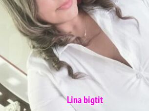 Lina_bigtit