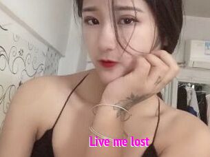 Live_me_lost