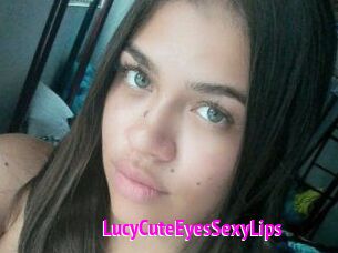 LucyCuteEyesSexyLips