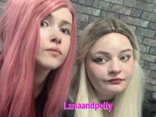 Lanaandpolly