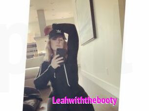 Leahwiththebooty