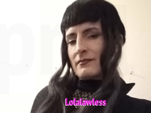 Lolalawless