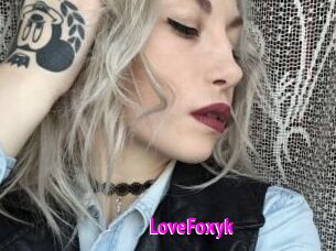 LoveFoxyk