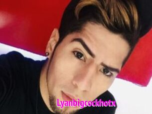 Lyanbigcockhotx