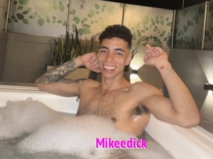 Mikeedick