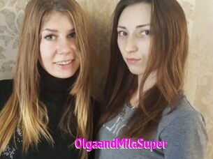 OlgaandMilaSuper