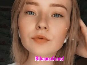 RihannaGrand