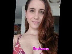 Roshanna