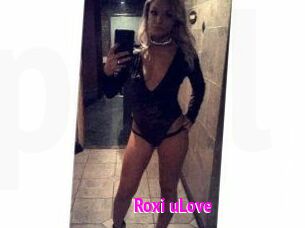 Roxi_uLove