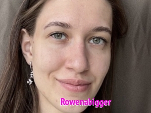 Rowenabigger