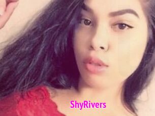 ShyRivers