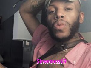 Sirwetness69