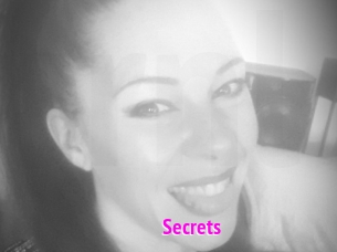 Secrets