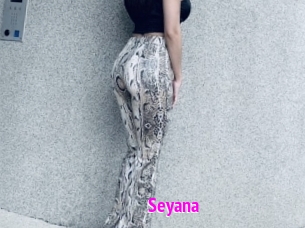 Seyana