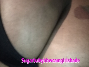 Sugarbabybbwcamgirlshade