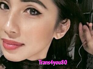 Trans4you80