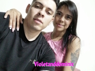 Violetanddominic