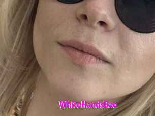 WhiteHandsBae